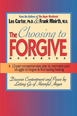 The Choosing to Forgive Workbook