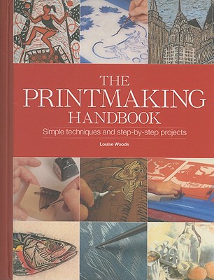Printmaking Handbook (Artist's Bibles)