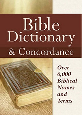 Image for Bible Dictionary & Concordance
