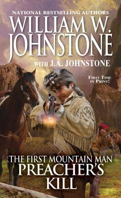 Preacher's Kill (Preacher/First Mountain Man)