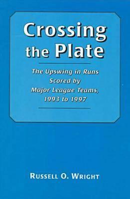 Crossing the Plate: The Upswing in Runs Scored by Major League Teams, 1993 to 1997