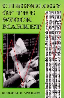 Image for Chronology of the Stock Market Chronology of the Stock Market
