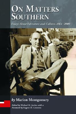 On Matters Southern: Essays About Literature and Culture, 1964-2000