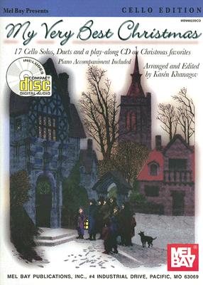Mel Bay's My Very Best Christmas Cello Edition