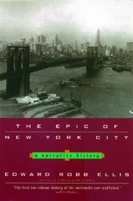Epic of New York City: A Narrative History