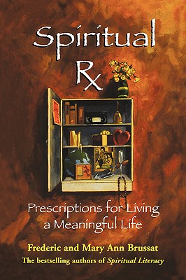 Image for Spiritual Rx: Prescriptions For Living A Meaningfu