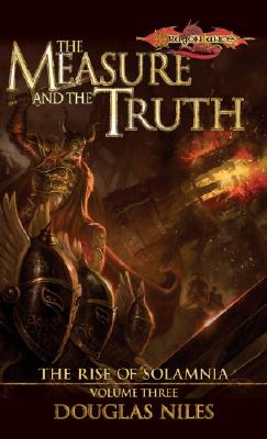 The Measure and the Truth (Dragonlance: Rise of Solamnia, Vol. 3) (v. 3)