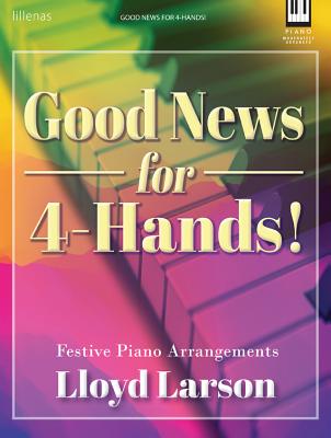 Image for Good News for 4-Hands!: Festive Piano Arrangements