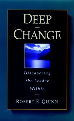 Deep Change Discovering the Leader Within