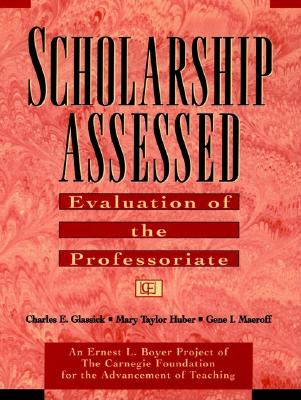 Image for Scholarship Assessed: Evaluation of the Professoriate