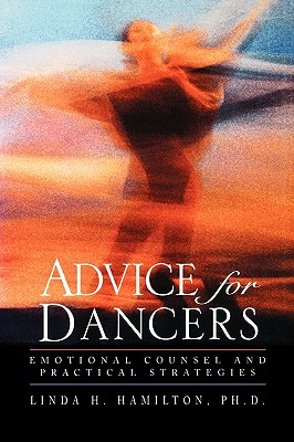 Advice for Dancers: Emotional Counsel and Practical Strategies