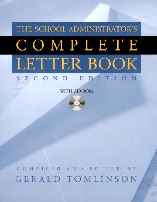 School Administrator's Complete Letter Book, Second Edition (Book & CD-ROM)