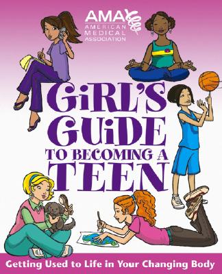 Image for American Medical Association Girl's Guide to Becoming a Teen