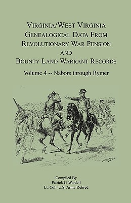 Image for Virginia and West Virginia Genealogical Data from Revolutionary War Pension and Bounty Land Warrant Records, Volume 4 Nabors - Rymer