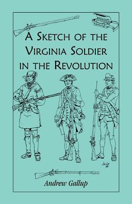 Image for A Sketch of the Virginia Soldier in the Revolution