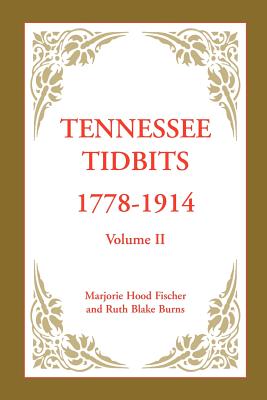 Image for Tennessee Tidbits, 1778-1914, Volume II