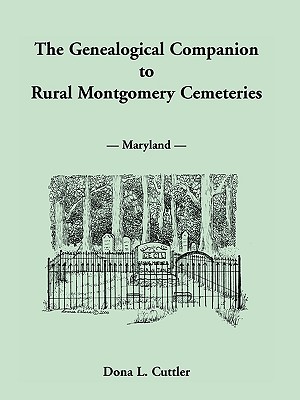 Image for The Genealogical Companion to Rural Montgomery Cemeteries