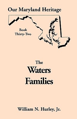 Image for Our Maryland Heritage, Book 32: The Waters Families