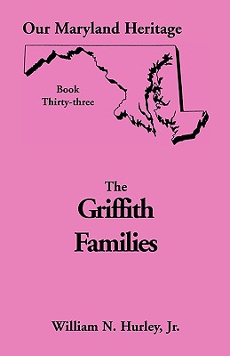 Image for Our Maryland Heritage, Book 33: Griffith Family