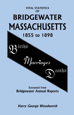 Image for Vital Statistics of Bridgewater, Massachusetts