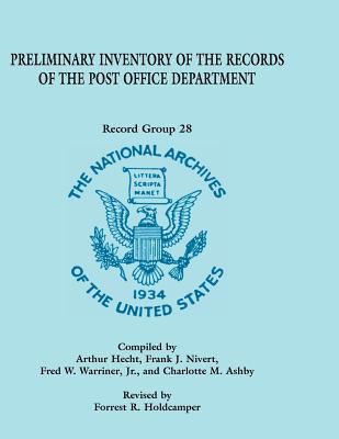 Image for Preliminary Inventory of the Records of the Post Office Department: Record Group 28