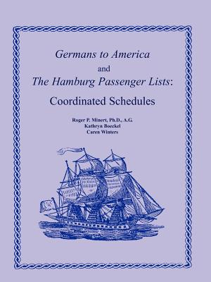 Image for Germans to America and the Hamburg Passenger Lists: Coordinated Schedules