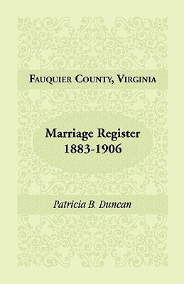 Image for Fauquier County, Virginia, Marriage Register, 1883-1906