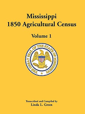 Image for Mississippi 1850 Agricultural Census, Volume 1