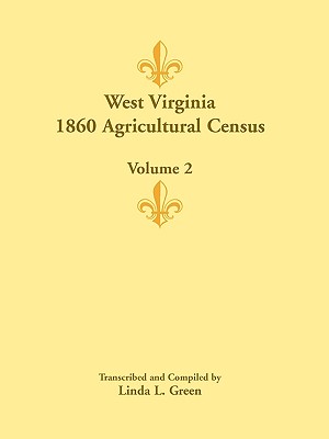 Image for West Virginia 1860 Agricultural Census, Volume 2