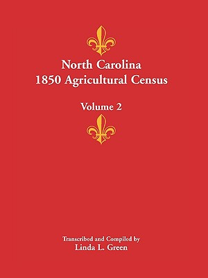 Image for North Carolina 1850 Agricultural Census: Volume 2