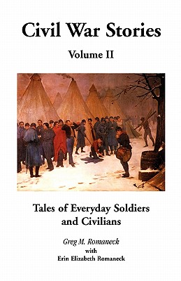Image for Civil War Stories: Tales of Everyday Soldiers and Civilians, Volume 2