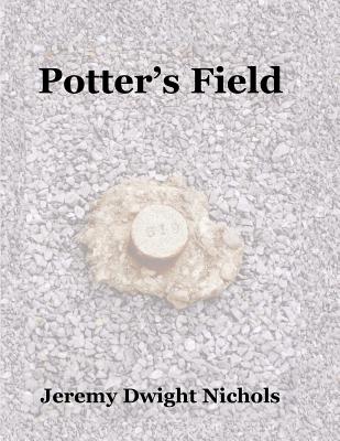 Image for Potter’s Field: The Chanate Historical Cemetery in Santa Rosa, California