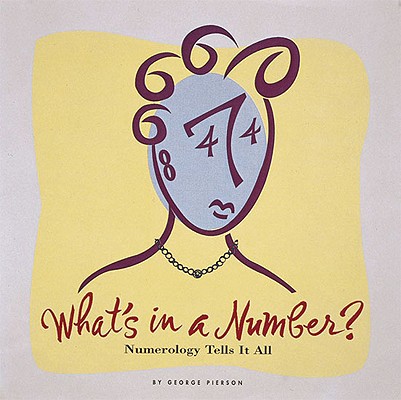 What's in a Number: Numerology Tells It All
