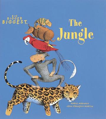 Jungle: Big, Bigger, Biggest