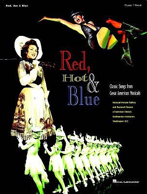 Red, hot & blue : classic songs from great American Musicals