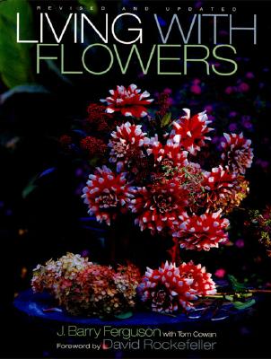 Living with Flowers: Revised Edition