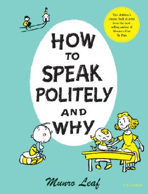 Image for How to Speak Politely & Why