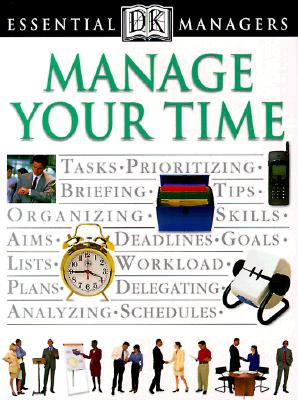Image for DK Essential Managers: Manage Your Time
