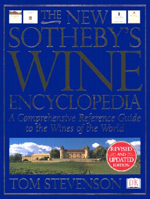 The New Sotheby's Wine Encyclopedia, Third Edition