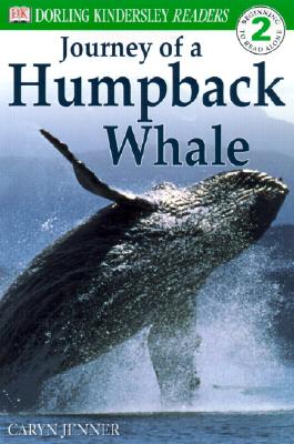 Image for Journey of a Humpback Whale (Dorling Kindersley Readers, Level 2: Beginning to Read Alone)