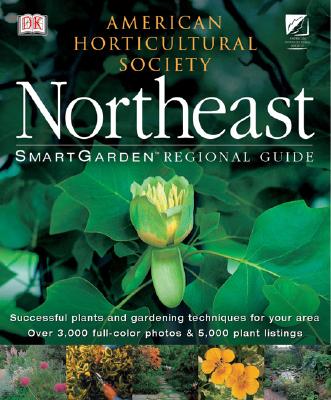 American Horticultural Society Northeast Smart Garden Regional Guide
