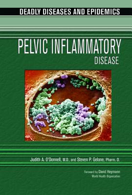 Pelvic Inflammatory Disease (Deadly Diseases & Epidemics (Hardcover))