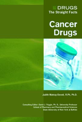 Cancer Drugs (Drugs: The Straight Facts)