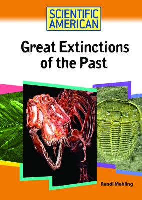 Great Extinctions of the Past (Scientific American (Chelsea House))