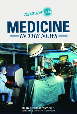 Medicine in the News (Science News Flash)