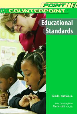 Educational Standards (Point/Counterpoint (Chelsea Hardcover))