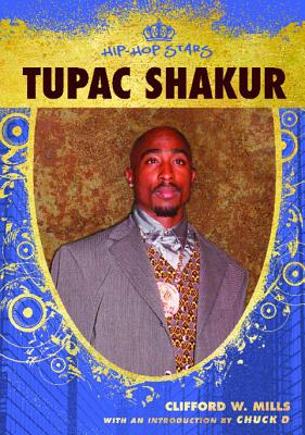 Tupac Shakur (Hip-Hop Stars (Hardcover))