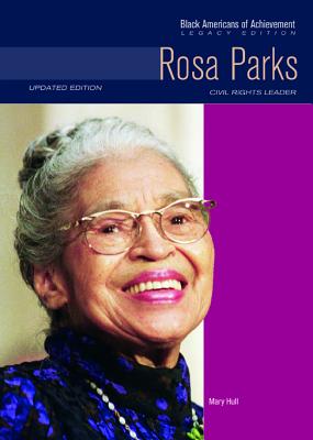Rosa Parks: Civil Rights Leader (Black Americans of Achievement (Hardcover))