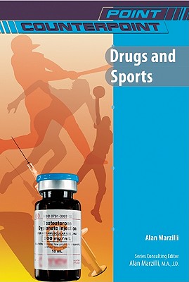Drugs and Sports (Point/Counterpoint (Chelsea Hardcover))