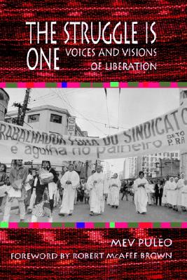 Image for The Struggle is One: Voices and Visions of Liberation The Struggle is One: Voices and Visions of Liberation